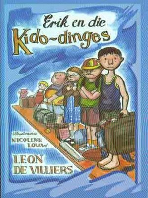 cover image of Erik en die kido-dinges